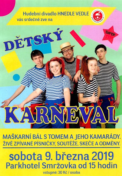 Dětský karneval s hudebním divadlem pořádají na Smržovce