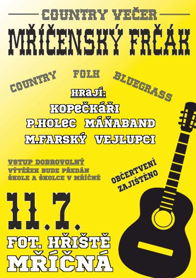 Příznivce country potěší akce Mříčenský frčák