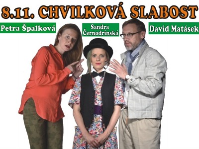 Komedie Chvilková slabost pojednává o vztazích muže a ženy