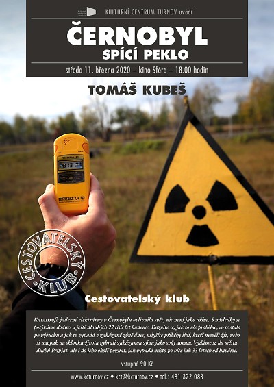 Tomáš Kubeš bude v Turnově vyprávět o Černobylu