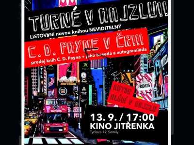 C. D. Payne při Turné v hajzlu zavítá do Semil