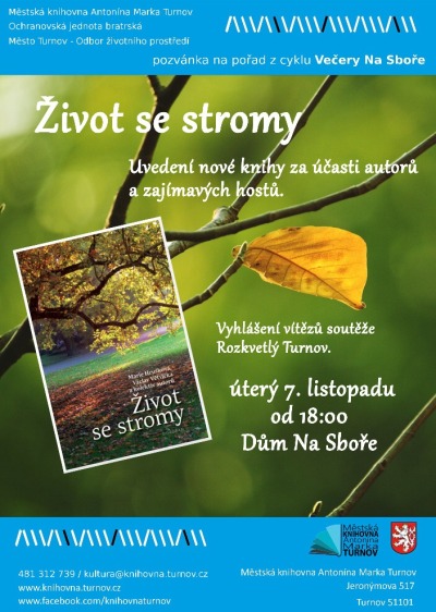 Život se stromy Na Sboře v Turnově