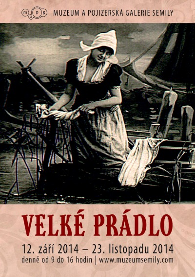 Semilské muzeum po prázdninách pročistí výstava Velké prádlo