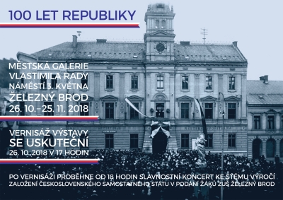 Výstava Sto let republiky v železnobrodské galerii