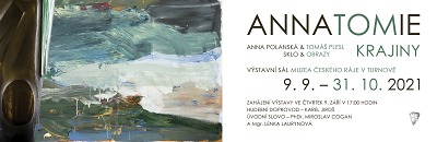 ANNATOMie krajiny představuje tvorbu Anny Polanské a Tomáše Plesla