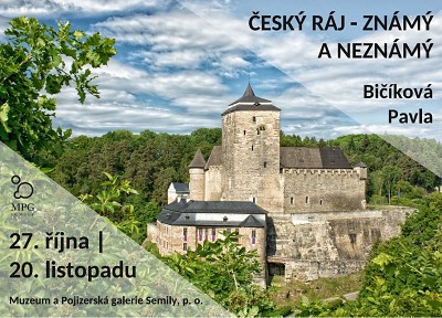 Výstavu Český ráj - známý a neznámý uvidíte v semilském muzeu