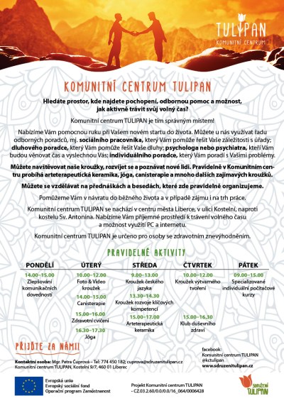 Pro zdravotně znevýhodněné je v Liberci komunitní centrum Tulipan