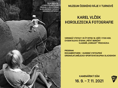 V Turnově zahájí výstavu horolezeckých fotografií Karla Vlčka