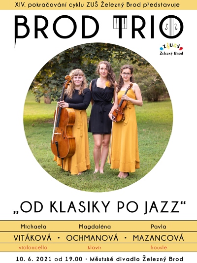 V železnobrodském divadle zahraje Brod trio Od klasiky po jazz