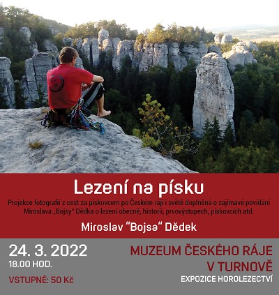 Bojsa Dědek bude vyprávět o lezení na písku