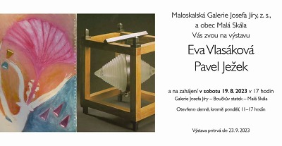 Na Malé Skále otevřou výstavu Evy Vlasákové a Pavla Ježka