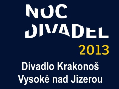 Noc divadel ve Vysokém předčila očekávání