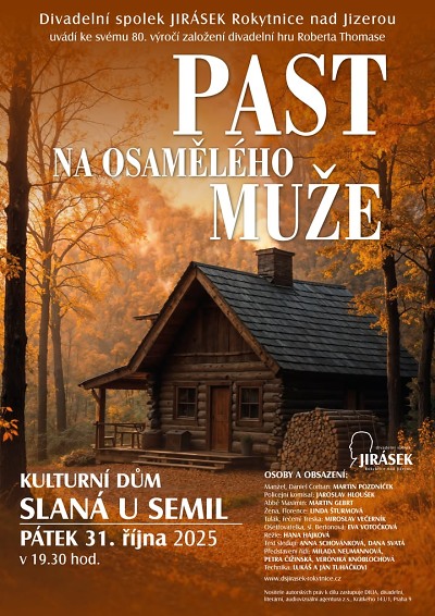 Past na osamělého muže spadne i ve Slané