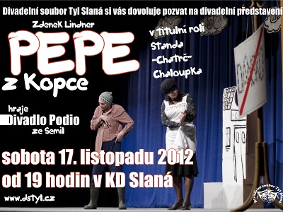 Pepe z Kopce zajíždí v sobotu do Slané