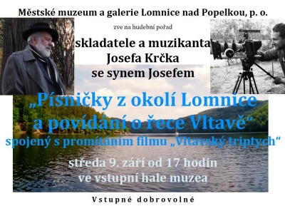 Písničky z okolí Lomnice a povídání o řece Vltavě s Josefem Krčkem