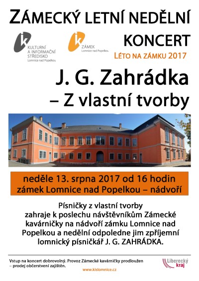 Lomnický písničkář J. G. Zahrádka rozezní nádvoří lomnického zámku