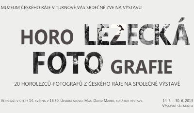 Muzeum Českého ráje zahajuje výstavu Horolezecká fotografie