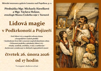 Lidovou magii v našem kraji osvětlí přednáška v lomnickém muzeu