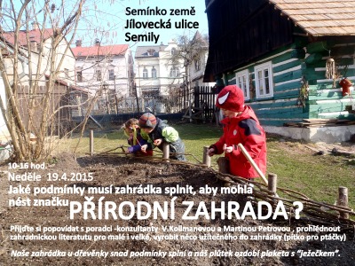 Semínko země zve na přírodní zahradu u Jílovecké roubenky