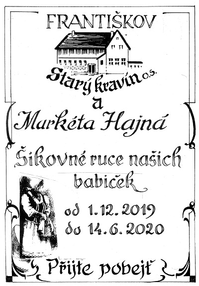 Šikovné ruce našich babiček najdete v Muzeu a galerii Starý kravín