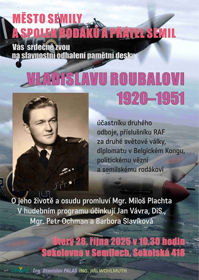 V Semilech odhalí pamětní desku pilotovi RAF Vladislavu Roubalovi