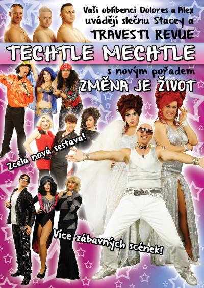 Travesti skupina Techtle Mechtle uvede v Turnově pořad Změna je život
