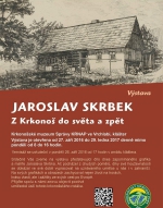 výstava Z Krkonoš do světa a zpět představující dílo malíře Jaroslava Skrbka
