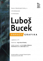 Vernisáž výstavy Obrazy/ grafika Luboše Bucka v semilském muzeu