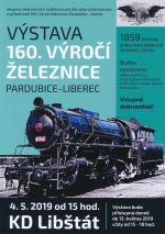 Libštátská výstava na oslavu 160. výročí Jiho-severoněmecké spojovací dráhy Pardubice - Liberec